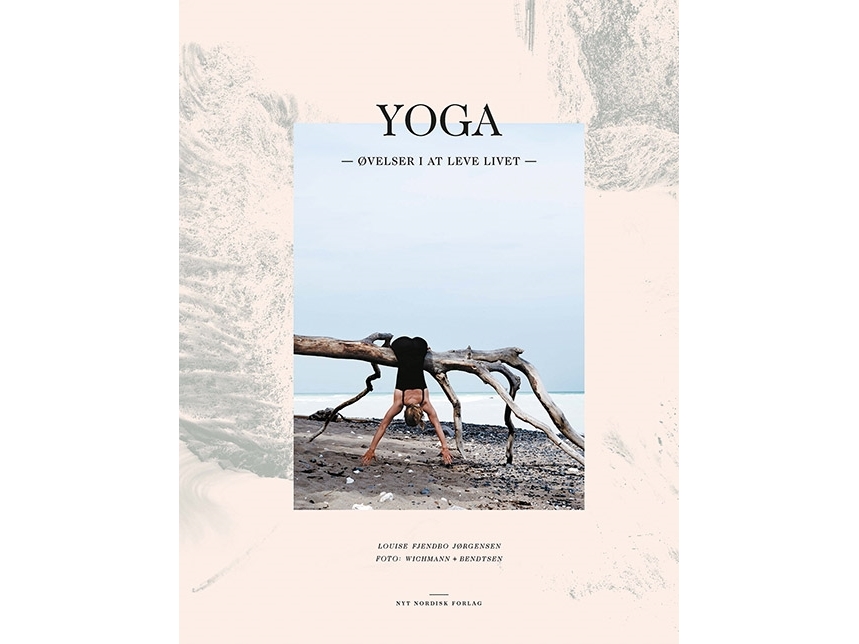 Yoga Øvelser: Leve Livet af Louise & Joachim Wichmann